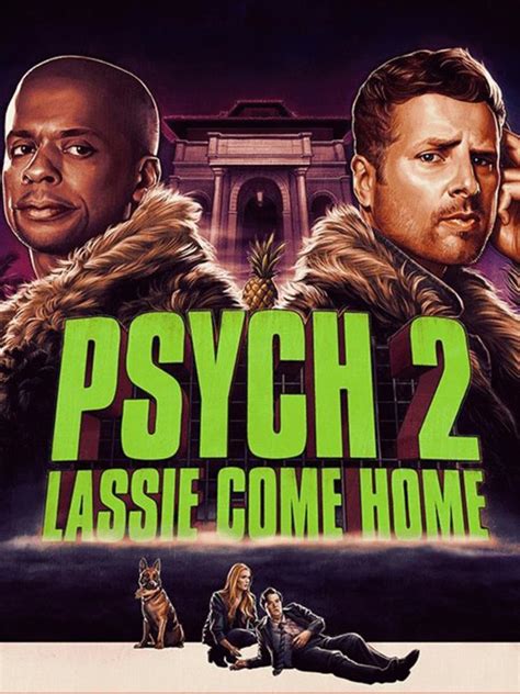 psych 2 lassie come home film 2020 filmstarts de