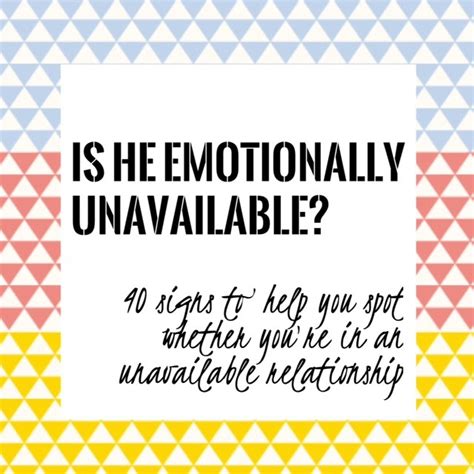 is he emotionally unavailable how to spot emotionally unavailable men