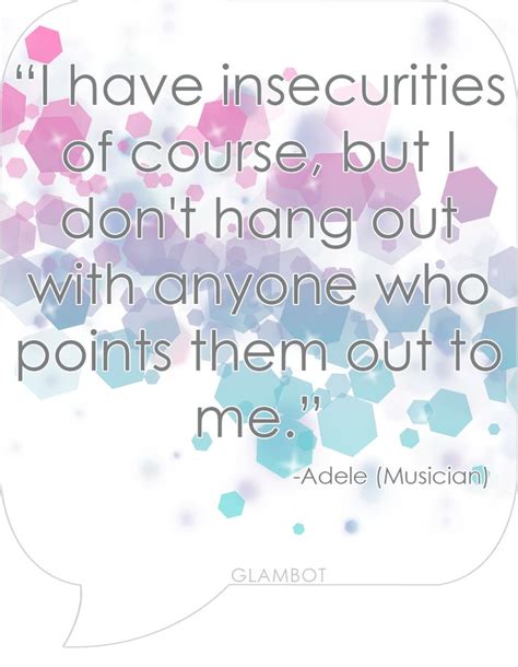 Quotes About Feeling Insecure Quotesgram