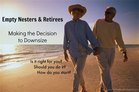 empty nesters and retirees making the decision to