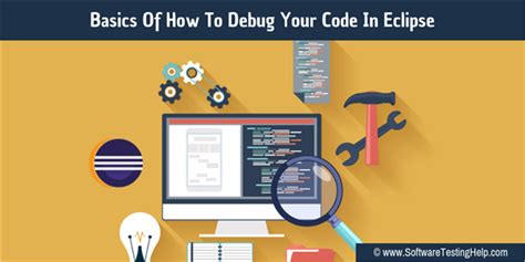 Basics Of Debugging Your Code In Eclipse