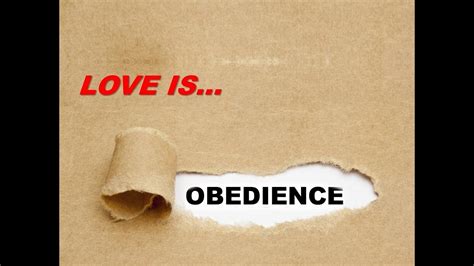 love is obedience youtube