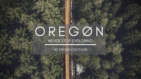 oregon drone footage  hd scenic drone aerials youtube