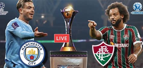 jadwal piala dunia antarklub  man city  fluminense bertemu