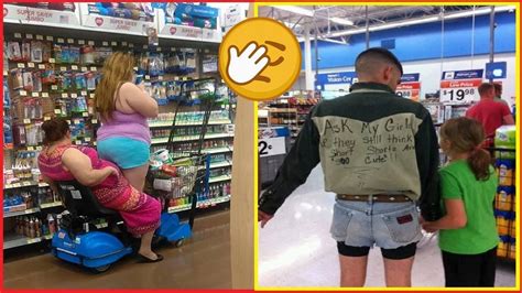 people of walmart you won t believe that exist 😓😓😓 youtube