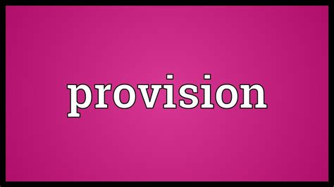 provision meaning youtube