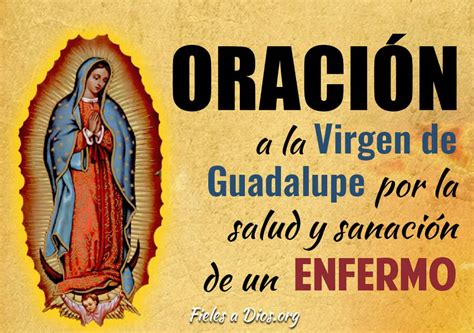 Oración A La Virgen De Guadalupe Por La Salud Y Sanación