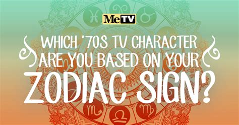 what 70s tv character are you based on your zodiac sign