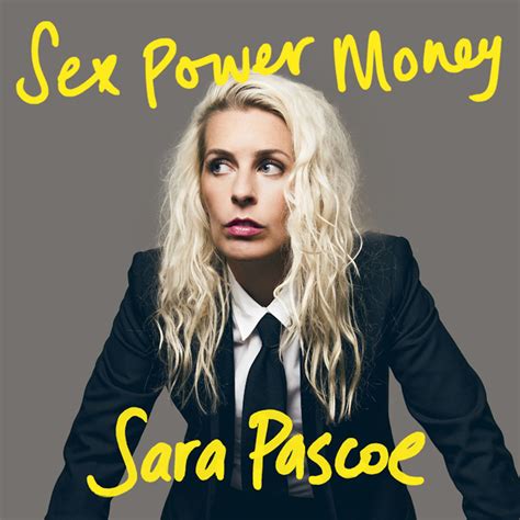 Sex Power Money With Sara Pascoe Annabelle And Bella