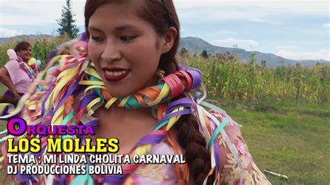 01 Mi Linda Cholita Carnaval Youtube