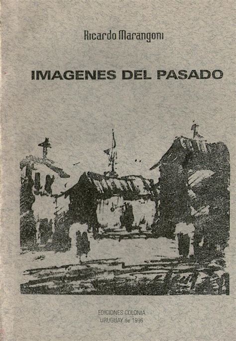 ricardo marangoni  icono de la literatura argentina libros publicados por el autor