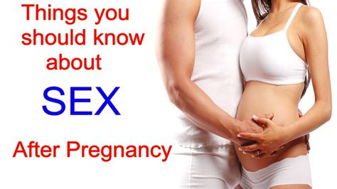 Things To Know About Sex After Pregnancy Youtube
