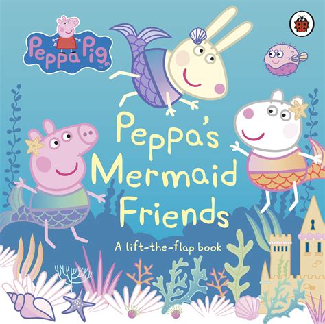 peppa pig peppas mermaid friends  peppa pig penguin books australia