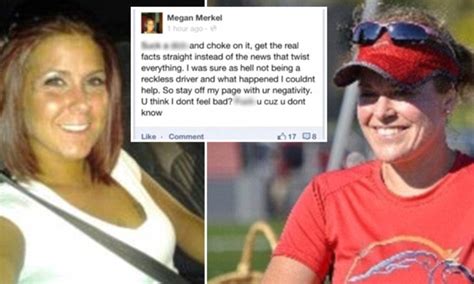 megan merkel drunk driver 23 posts vulgar facebook rant after mother killed in hit and run