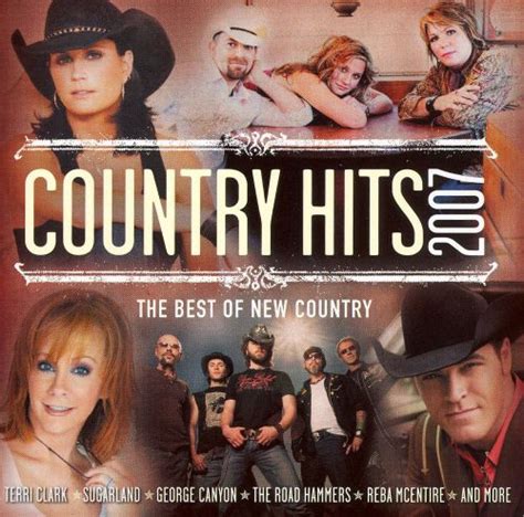 country hits 2007 various artists songs reviews