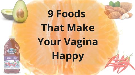 9 Foods That Make Your Vagina Happy I Meals For Vagina Health I Vaginal