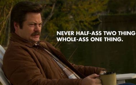 Ron Swanson Quotes Cool Words Wise Words Words Of Wisdom Parks N Rec