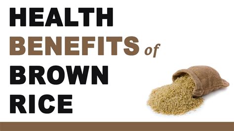 health benefits of brown rice youtube