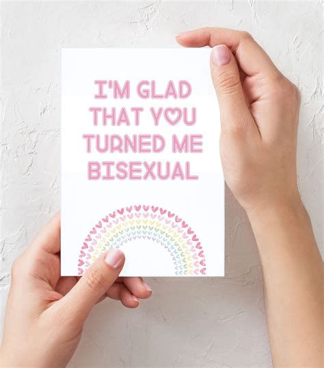 Im Glad You Turned Me Bisexual Funny Bisexual Birthday Etsy Uk