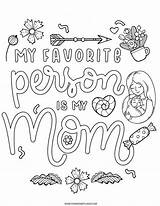 Coloring Mother Worksheets Mom Person Favorite Mothers Pages sketch template