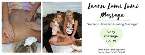 3 Day Lomi Lomi Massage Course Kirralee Campbell