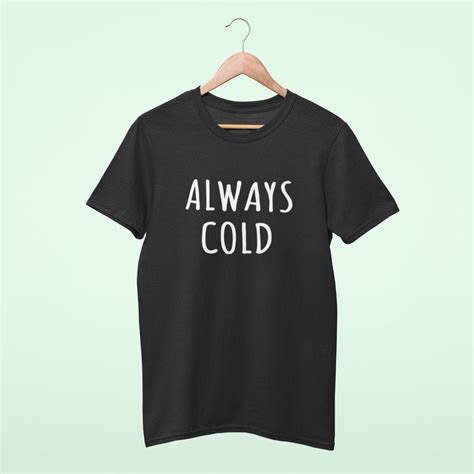cold  shirt im cold shirt  hate winter etsy
