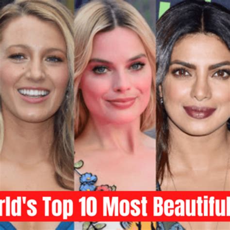 the world s top 10 most beautiful women here are the updates