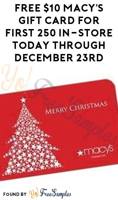 macys gift card     store today  december