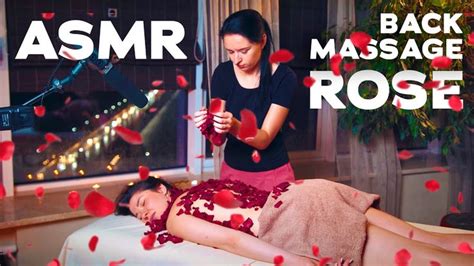 asmr massage relaxing asmr back massage with rose evening rain