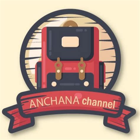 anchana channel youtube
