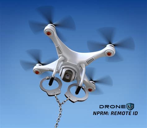 nprm remote id handcuffs  drone industry rpas pilot training