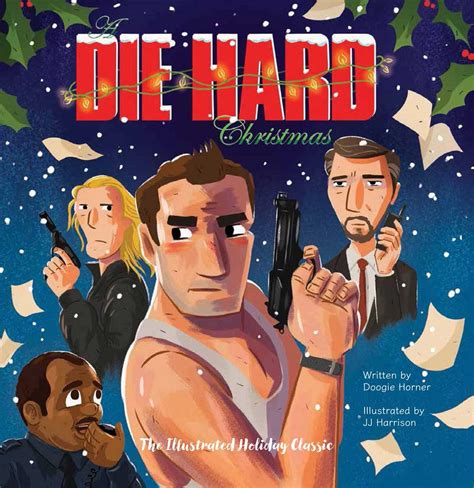 die hard christmas  illustrated holiday classic