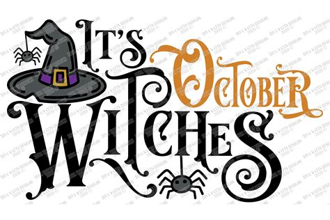 it s october witches halloween gothic sign witch svg