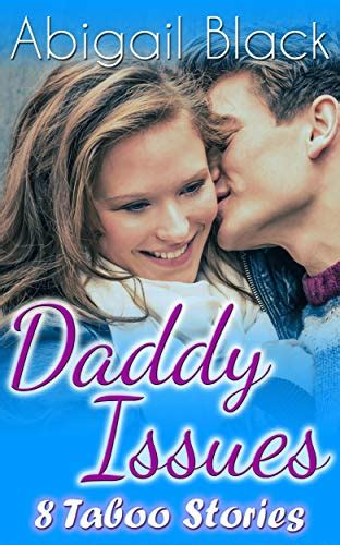 daddy issues 8 taboo stories ebook black abigail uk
