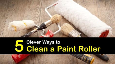clever ways  clean  paint roller