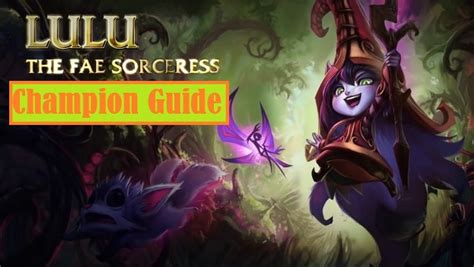 the ultimate season 10 league of legends lulu guide