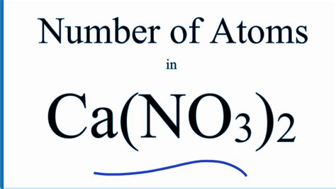 Number Of Atoms In Ca No3 2 Youtube