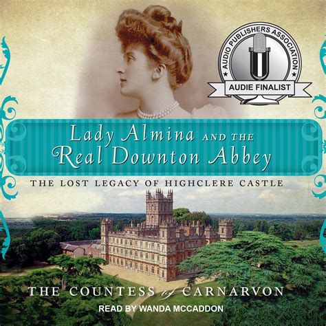 lady almina   real downton abbey audiobook listen instantly
