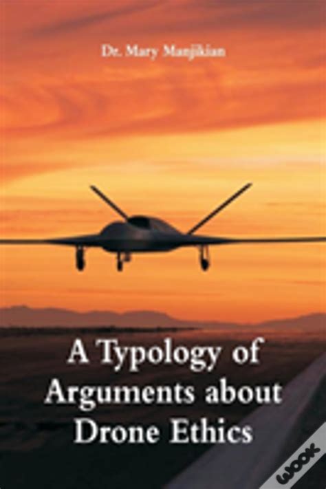 typology  arguments  drone ethics de dr mary manjikian livro wook
