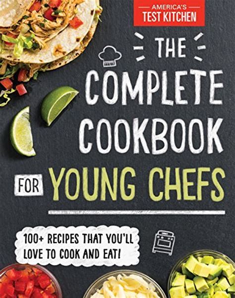 complete cookbook  young chefs americas test kitchen kids