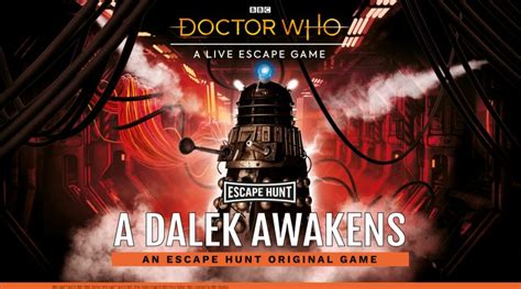 A Dalek Awakens Welcome To My First Ever Escape Room