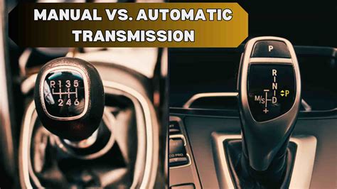manual  automatic transmission