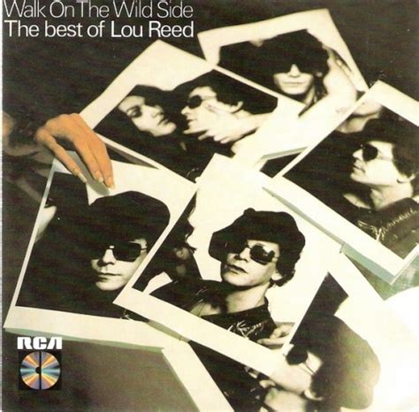 Walk On The Wild Side The Best Of Lou Reed Lou Reed Songs Reviews