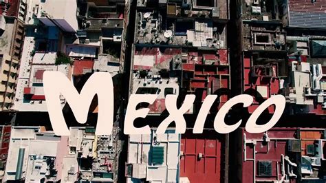 exploring mexico  drones youtube