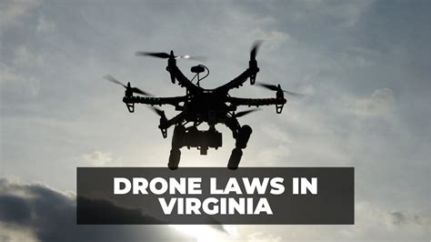 drone laws  virginia explained  regulations dronesourced