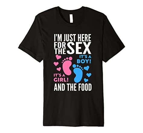 im just here for the sex gender reveal premium t shirt