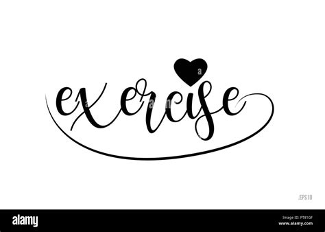 exercise word text  black  white love heart suitable  card brochure  typography