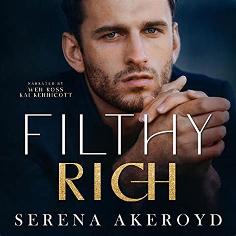 filthy rich by serena akeroyd audiobook
