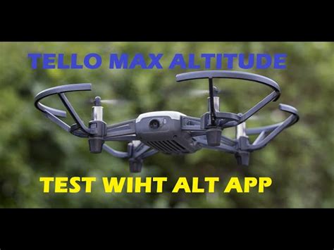 tello max altitude ryze tello  dji flying fast  quadcopter source