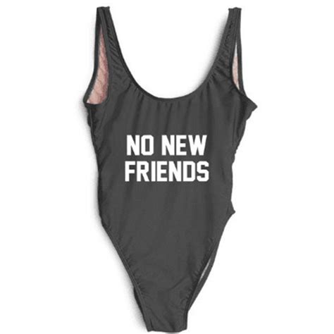 Buy 2018 Sexy No New Friends Swimsuit Funny Letter